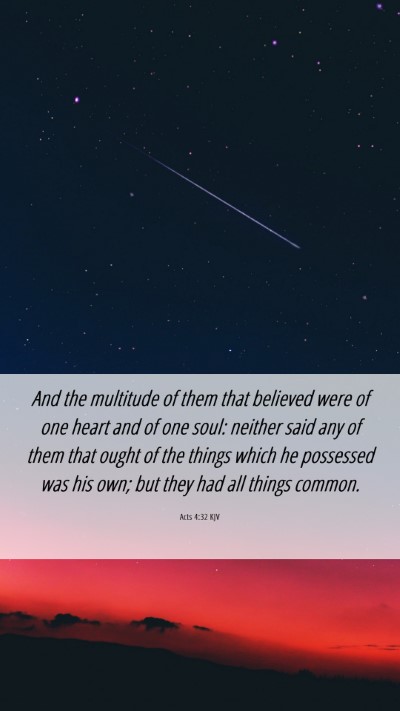 Picture 06 - Acts 4:32 KJV Mobile Phone Wallpaper - And the multitude of them that believed were of - Mobile Bible Verse Wallpaper