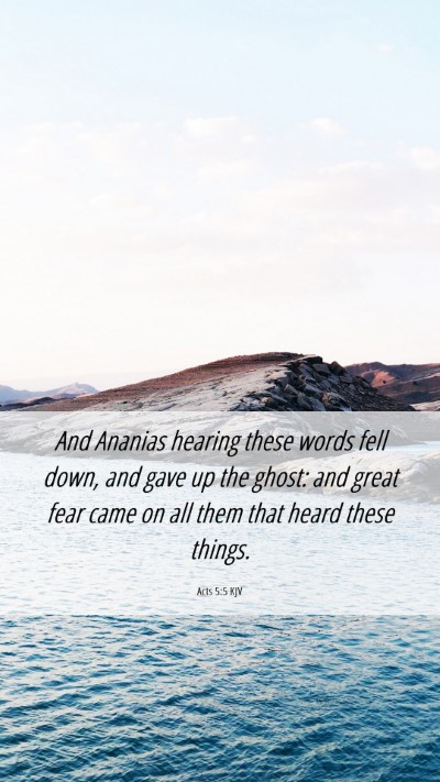 Picture 06 - Acts 5:5 KJV Mobile Phone Wallpaper - And Ananias hearing these words fell down, and - Mobile Bible Verse Wallpaper