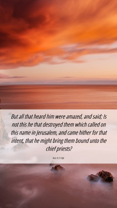 Picture 06 - Acts 9:21 KJV Mobile Phone Wallpaper - But all that heard him were amazed, and said; Is - Mobile Bible Verse Wallpaper