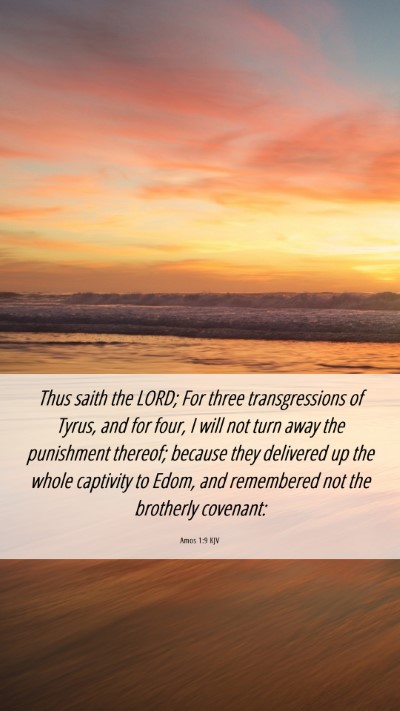 Picture 06 - Amos 1:9 KJV Mobile Phone Wallpaper - Thus saith the LORD; For three transgressions of - Mobile Bible Verse Wallpaper