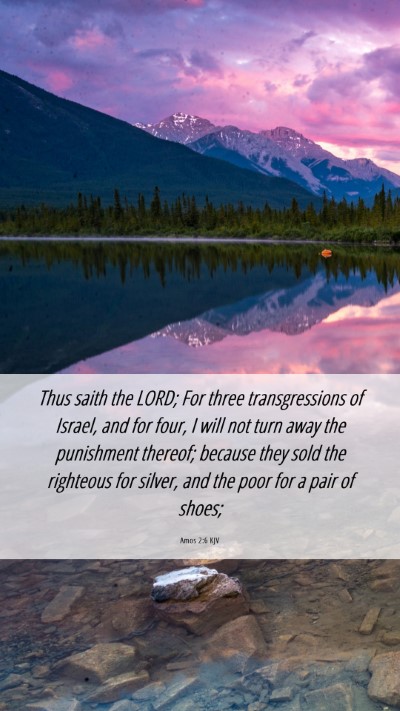 Picture 06 - Amos 2:6 KJV Mobile Phone Wallpaper - Thus saith the LORD; For three transgressions of - Mobile Bible Verse Wallpaper