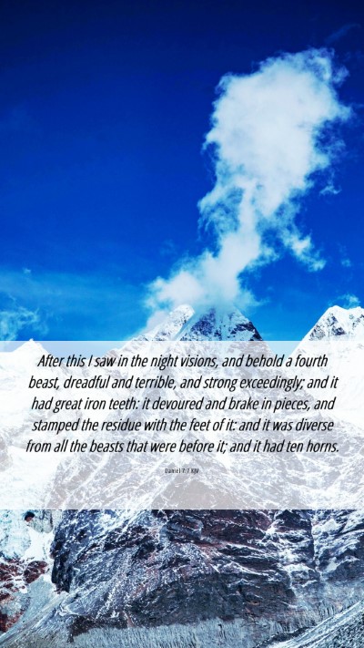 Picture 06 - Daniel 7:7 KJV Mobile Phone Wallpaper - After this I saw in the night visions, and behold - Mobile Bible Verse Wallpaper