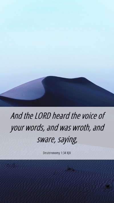 Picture 06 - Deuteronomy 1:34 KJV Mobile Phone Wallpaper - And the LORD heard the voice of your words, and - Mobile Bible Verse Wallpaper