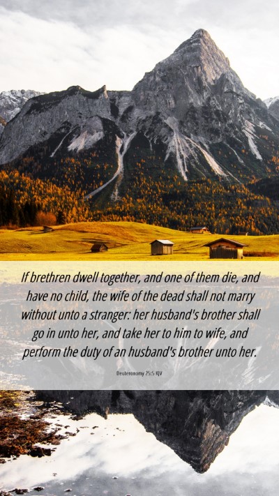 Picture 06 - Deuteronomy 25:5 KJV Mobile Phone Wallpaper - If brethren dwell together, and one of them die, - Mobile Bible Verse Wallpaper