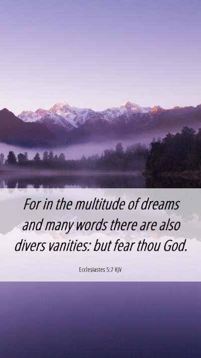 Picture 06 - Ecclesiastes 5:7 KJV Mobile Phone Wallpaper - For in the multitude of dreams and many words - Mobile Bible Verse Wallpaper