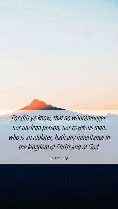 Picture 06 - Ephesians 5:5 KJV Mobile Phone Wallpaper - For this ye know, that no whoremonger, nor - Mobile Bible Verse Wallpaper