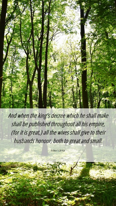 Picture 06 - Esther 1:20 KJV Mobile Phone Wallpaper - And when the king's decree which he shall make - Mobile Bible Verse Wallpaper