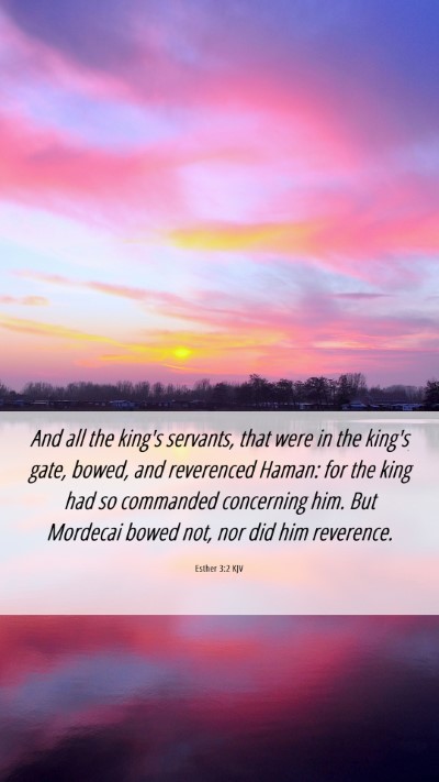 Picture 06 - Esther 3:2 KJV Mobile Phone Wallpaper - And all the king's servants, that were in the - Mobile Bible Verse Wallpaper