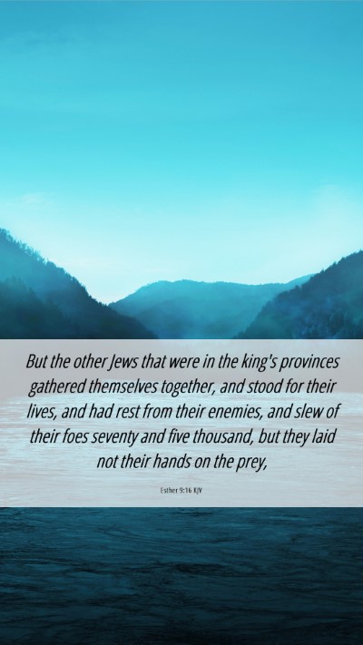 Picture 06 - Esther 9:16 KJV Mobile Phone Wallpaper - But the other Jews that were in the king's - Mobile Bible Verse Wallpaper