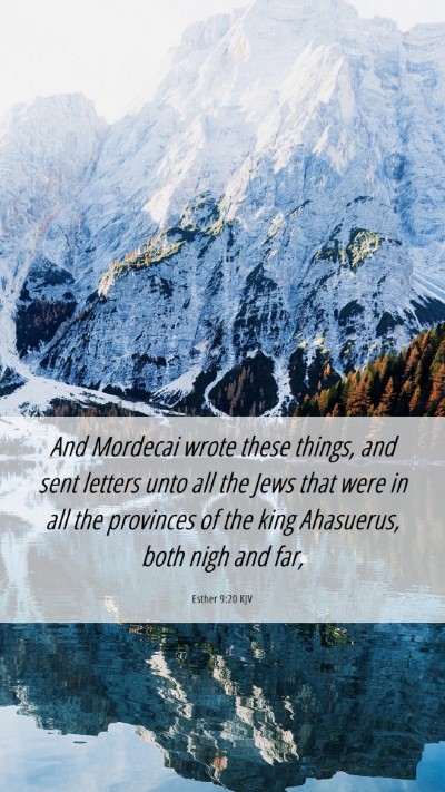 Picture 06 - Esther 9:20 KJV Mobile Phone Wallpaper - And Mordecai wrote these things, and sent letters - Mobile Bible Verse Wallpaper