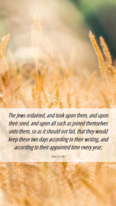 Picture 06 - Esther 9:27 KJV Mobile Phone Wallpaper - The Jews ordained, and took upon them, and upon - Mobile Bible Verse Wallpaper