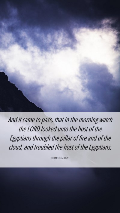 Picture 06 - Exodus 14:24 KJV Mobile Phone Wallpaper - And it came to pass, that in the morning watch - Mobile Bible Verse Wallpaper