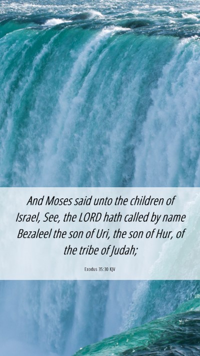 Picture 06 - Exodus 35:30 KJV Mobile Phone Wallpaper - And Moses said unto the children of Israel, See, - Mobile Bible Verse Wallpaper