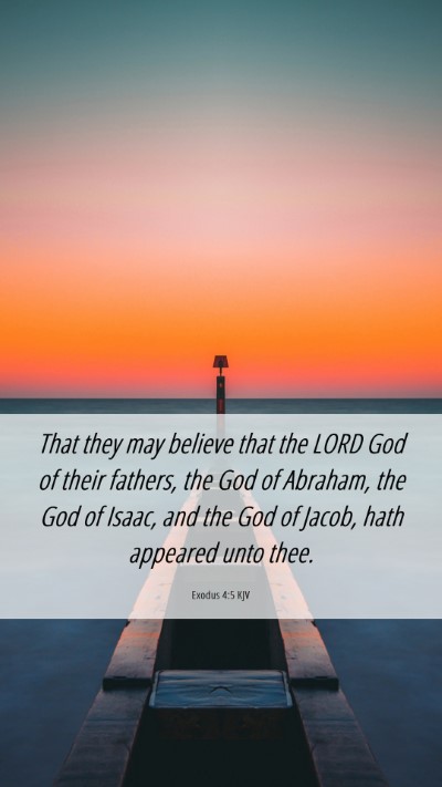 Picture 06 - Exodus 4:5 KJV Mobile Phone Wallpaper - That they may believe that the LORD God of their - Mobile Bible Verse Wallpaper