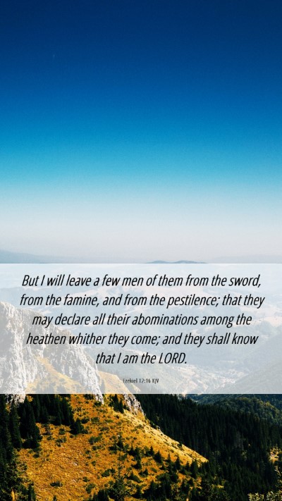 Picture 06 - Ezekiel 12:16 KJV Mobile Phone Wallpaper - But I will leave a few men of them from the - Mobile Bible Verse Wallpaper