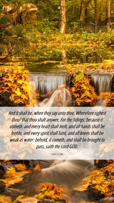 Picture 06 - Ezekiel 21:7 KJV Mobile Phone Wallpaper - And it shall be, when they say unto thee, - Mobile Bible Verse Wallpaper