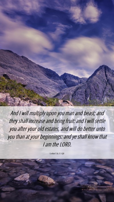 Picture 06 - Ezekiel 36:11 KJV Mobile Phone Wallpaper - And I will multiply upon you man and beast; and - Mobile Bible Verse Wallpaper