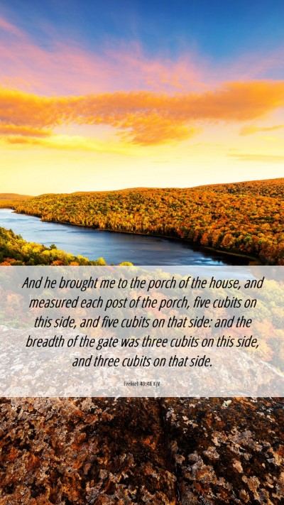 Picture 06 - Ezekiel 40:48 KJV Mobile Phone Wallpaper - And he brought me to the porch of the house, and - Mobile Bible Verse Wallpaper