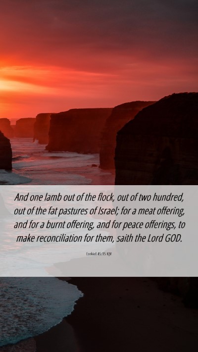 Picture 06 - Ezekiel 45:15 KJV Mobile Phone Wallpaper - And one lamb out of the flock, out of two - Mobile Bible Verse Wallpaper