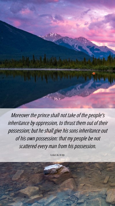 Picture 06 - Ezekiel 46:18 KJV Mobile Phone Wallpaper - Moreover the prince shall not take of the - Mobile Bible Verse Wallpaper