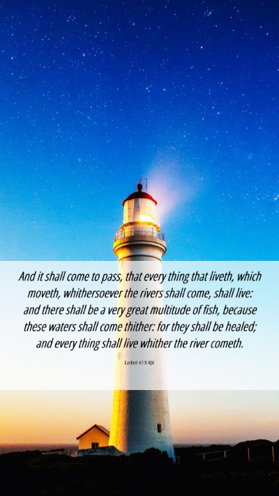 Picture 06 - Ezekiel 47:9 KJV Mobile Phone Wallpaper - And it shall come to pass, that every thing that - Mobile Bible Verse Wallpaper