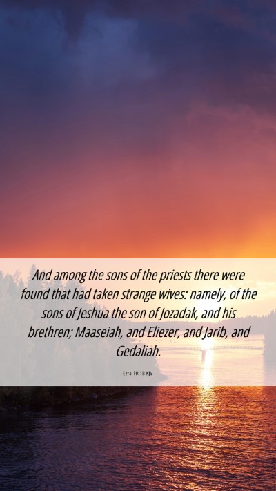 Picture 06 - Ezra 10:18 KJV Mobile Phone Wallpaper - And among the sons of the priests there were - Mobile Bible Verse Wallpaper