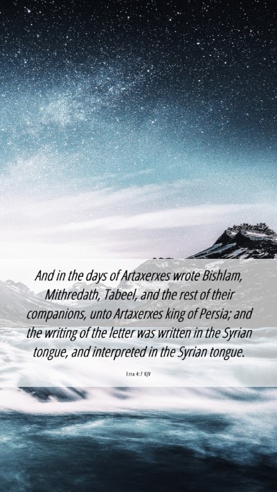 Picture 06 - Ezra 4:7 KJV Mobile Phone Wallpaper - And in the days of Artaxerxes wrote Bishlam, - Mobile Bible Verse Wallpaper