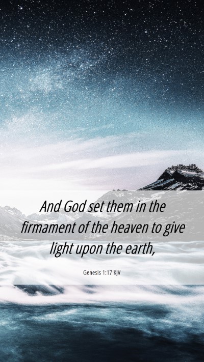 Picture 06 - Genesis 1:17 KJV Mobile Phone Wallpaper - And God set them in the firmament of the heaven - Mobile Bible Verse Wallpaper