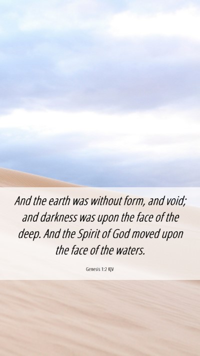 Picture 06 - Genesis 1:2 KJV Mobile Phone Wallpaper - And the earth was without form, and void; and - Mobile Bible Verse Wallpaper