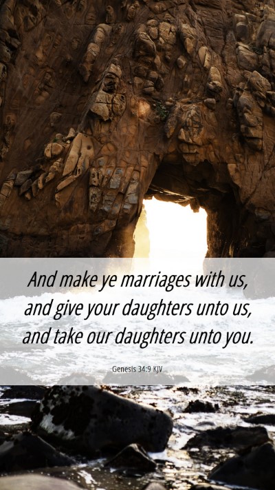 Picture 06 - Genesis 34:9 KJV Mobile Phone Wallpaper - And make ye marriages with us, and give your - Mobile Bible Verse Wallpaper