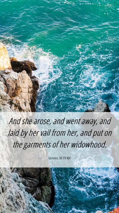 Picture 06 - Genesis 38:19 KJV Mobile Phone Wallpaper - And she arose, and went away, and laid by her - Mobile Bible Verse Wallpaper