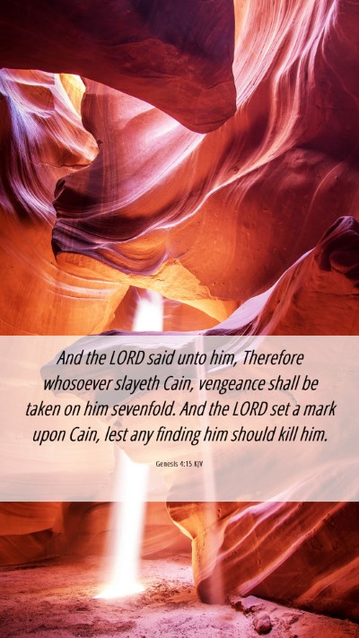 Picture 06 - Genesis 4:15 KJV Mobile Phone Wallpaper - And the LORD said unto him, Therefore whosoever - Mobile Bible Verse Wallpaper