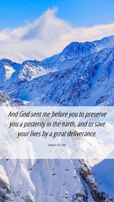 Picture 06 - Genesis 45:7 KJV Mobile Phone Wallpaper - And God sent me before you to preserve you a - Mobile Bible Verse Wallpaper