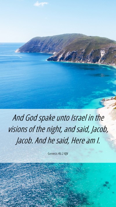 Picture 06 - Genesis 46:2 KJV Mobile Phone Wallpaper - And God spake unto Israel in the visions of the - Mobile Bible Verse Wallpaper