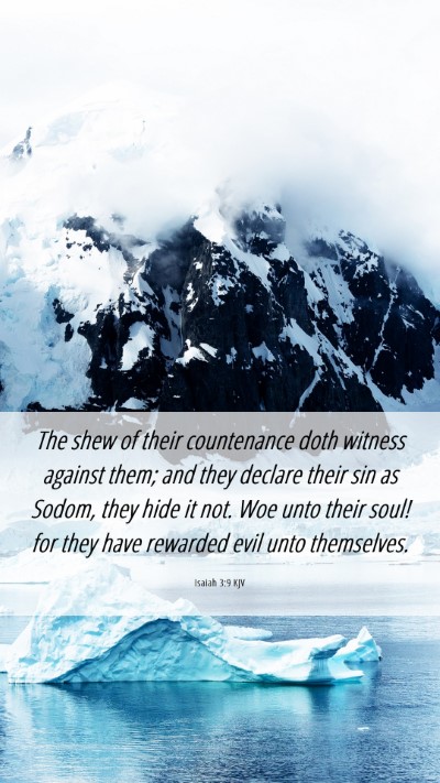 Picture 06 - Isaiah 3:9 KJV Mobile Phone Wallpaper - The shew of their countenance doth witness - Mobile Bible Verse Wallpaper