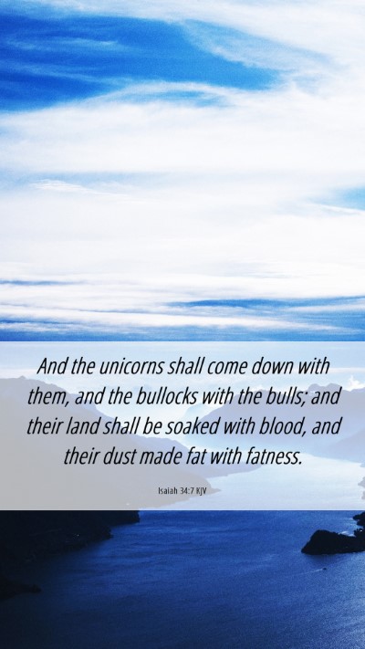 Picture 06 - Isaiah 34:7 KJV Mobile Phone Wallpaper - And the unicorns shall come down with them, and - Mobile Bible Verse Wallpaper