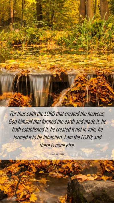 Picture 06 - Isaiah 45:18 KJV Mobile Phone Wallpaper - For thus saith the LORD that created the heavens; - Mobile Bible Verse Wallpaper