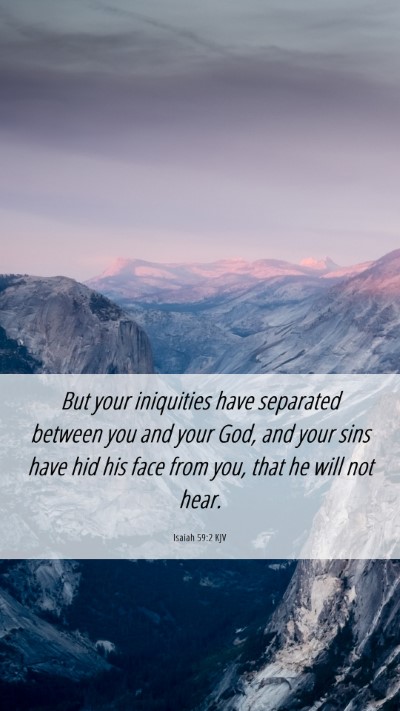 Picture 06 - Isaiah 59:2 KJV Mobile Phone Wallpaper - But your iniquities have separated between you - Mobile Bible Verse Wallpaper