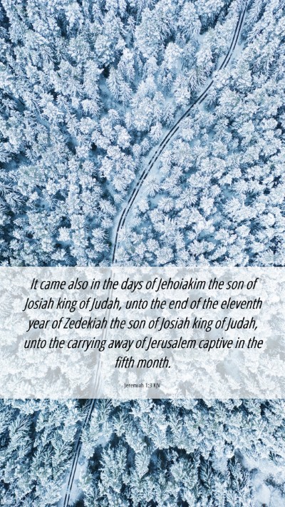 Picture 06 - Jeremiah 1:3 KJV Mobile Phone Wallpaper - It came also in the days of Jehoiakim the son of - Mobile Bible Verse Wallpaper
