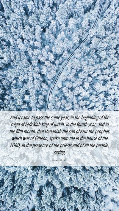 Picture 06 - Jeremiah 28:1 KJV Mobile Phone Wallpaper - And it came to pass the same year, in the - Mobile Bible Verse Wallpaper