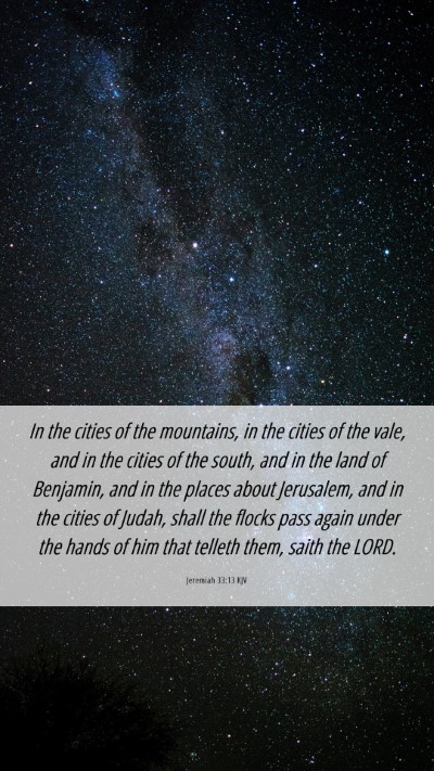 Picture 06 - Jeremiah 33:13 KJV Mobile Phone Wallpaper - In the cities of the mountains, in the cities of - Mobile Bible Verse Wallpaper