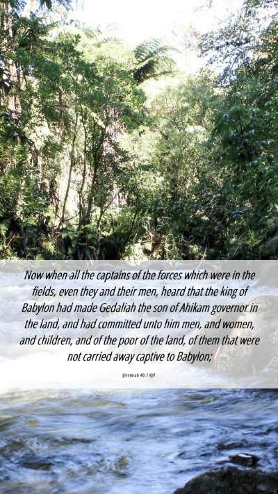 Picture 06 - Jeremiah 40:7 KJV Mobile Phone Wallpaper - Now when all the captains of the forces which - Mobile Bible Verse Wallpaper