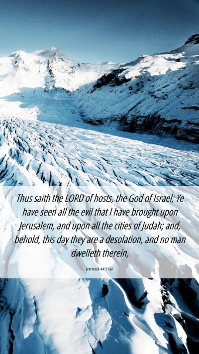 Picture 06 - Jeremiah 44:2 KJV Mobile Phone Wallpaper - Thus saith the LORD of hosts, the God of Israel; - Mobile Bible Verse Wallpaper