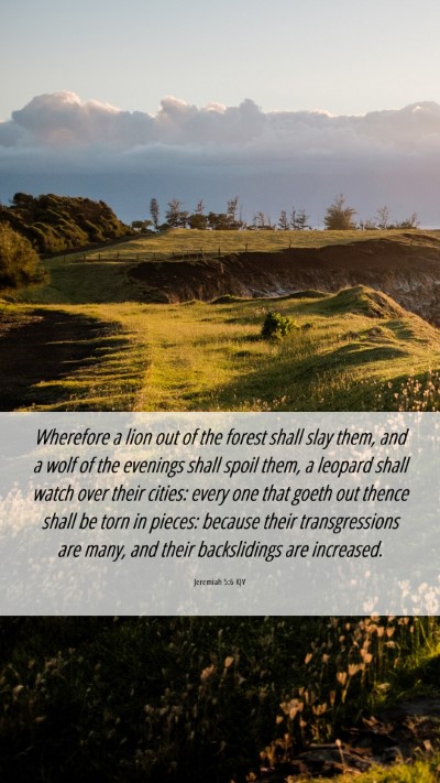 Picture 06 - Jeremiah 5:6 KJV Mobile Phone Wallpaper - Wherefore a lion out of the forest shall slay - Mobile Bible Verse Wallpaper