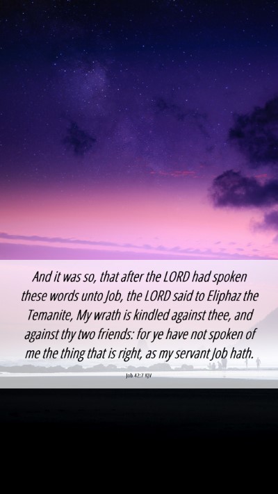 Picture 06 - Job 42:7 KJV Mobile Phone Wallpaper - And it was so, that after the LORD had spoken - Mobile Bible Verse Wallpaper