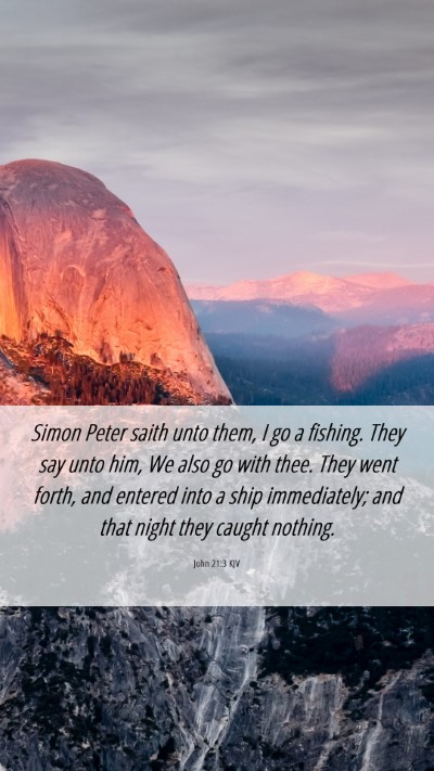 Picture 06 - John 21:3 KJV Mobile Phone Wallpaper - Simon Peter saith unto them, I go a fishing. They - Mobile Bible Verse Wallpaper