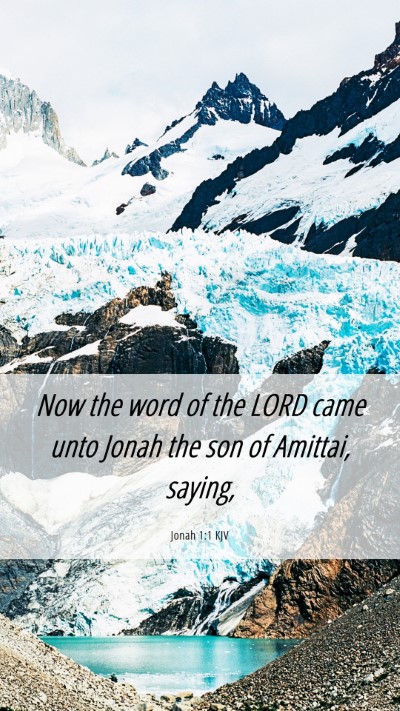 Picture 06 - Jonah 1:1 KJV Mobile Phone Wallpaper - Now the word of the LORD came unto Jonah the son - Mobile Bible Verse Wallpaper