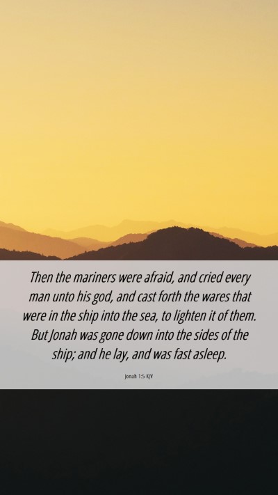 Picture 06 - Jonah 1:5 KJV Mobile Phone Wallpaper - Then the mariners were afraid, and cried every - Mobile Bible Verse Wallpaper