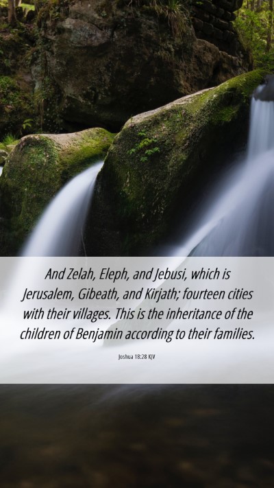 Picture 06 - Joshua 18:28 KJV Mobile Phone Wallpaper - And Zelah, Eleph, and Jebusi, which is Jerusalem, - Mobile Bible Verse Wallpaper