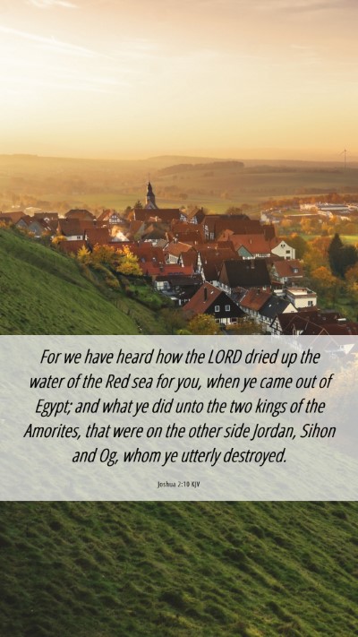 Picture 06 - Joshua 2:10 KJV Mobile Phone Wallpaper - For we have heard how the LORD dried up the water - Mobile Bible Verse Wallpaper